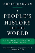 A People's History of the World: From the Stone Age to the New Millennium - Paperback