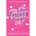 When Forever Changes - Paperback
