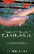 For God, It's All about Relationship - Paperback