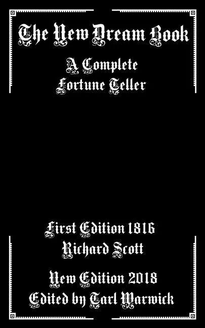 The New Dream Book: A Complete Fortune Teller - Paperback