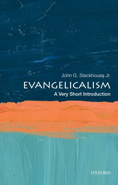 Evangelicalism: A Very Short Introduction - Paperback