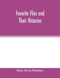 Favorite flies and their histories - Paperback