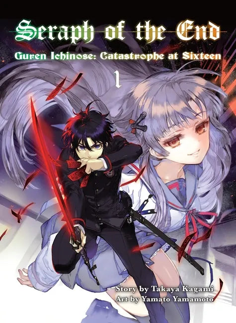 Seraph of the End, 1 (Novel): Guren Ichinose: Catastrophe at Sixteen - Paperback