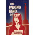 The Wrong Kind of Spy - Paperback