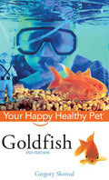 Goldfish: Your Happy Healthy Pet - Hardcover