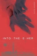 Into the Ether - Paperback