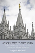 Joseph Smith's Tritheism - Paperback