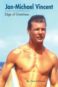 Jan-Michael Vincent: Edge of Greatness - Paperback