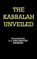 The Kabbalah Unveiled - Hardcover