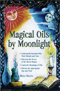 Magical Oils by Moonlight - Paperback