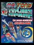 Mr. Tony Explores Space - Hardcover