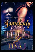 Somebody Else's Thug 2 - Paperback