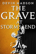 The Grave at Storm's End - Paperback