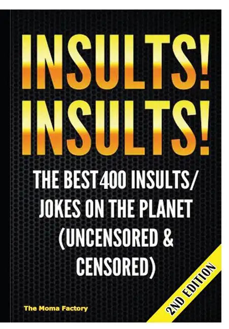 Insults! Insults! - Hardcover