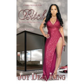 Bitch The Story of Precious Cummings - Hardcover
