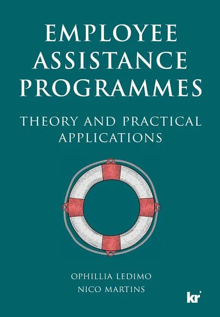 Employee Assistance Programmess: A guide for the SA practitioner - Paperback
