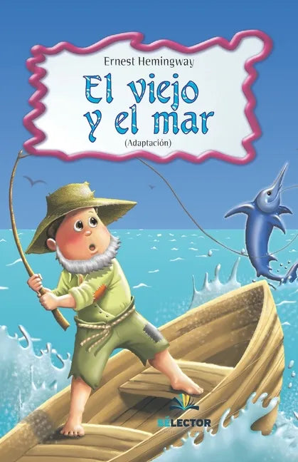 Viejo Y El Mar, El (Para Niños) - Paperback