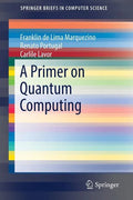 A Primer on Quantum Computing - Paperback