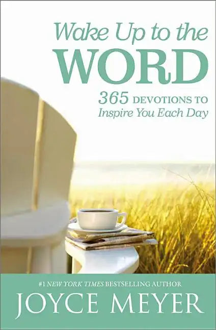 Wake Up to the Word: 365 Devotions to Inspire You Each Day - Hardcover