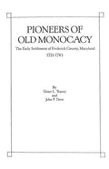 Pioneers of Old Monocacy - Paperback