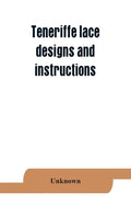 Teneriffe lace: designs and instructions - Paperback