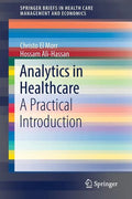 Analytics in Healthcare: A Practical Introduction - Paperback
