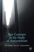 Key Concepts in the Study of Antisemitism - Paperback