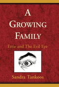 A Growing Family: Ettie and the Evil Eye - Hardcover