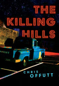 The Killing Hills - Hardcover