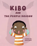 Kibo and the Purple Dragon - Hardcover