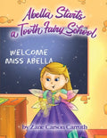 Abella Starts a Tooth Fairy School - Paperback