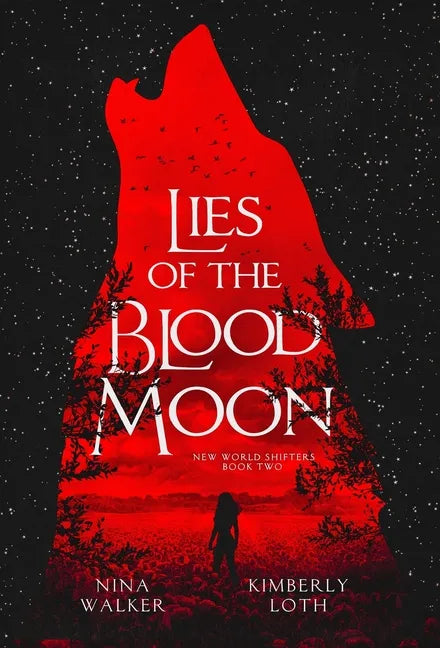 Lies of the Blood Moon - Hardcover