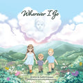 Wherever I Go - Paperback