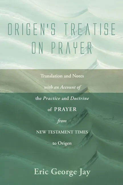 Origen's Treatise on Prayer - Paperback