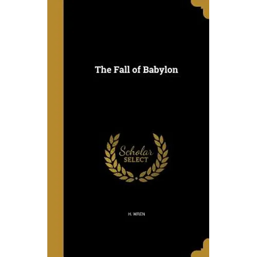 The Fall of Babylon - Hardcover