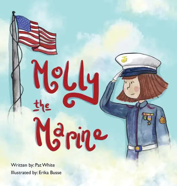 Molly the Marine - Hardcover