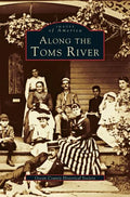 Along the Toms River - Hardcover