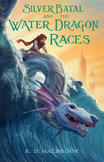 Silver Batal and the Water Dragon Races - Paperback
