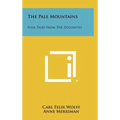The Pale Mountains: Folk Tales From The Dolomites - Hardcover