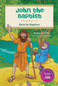 John the Baptist: Saint for Baptism - Paperback