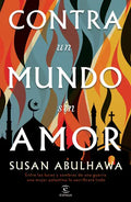 Contra Un Mundo Sin Amor - Paperback