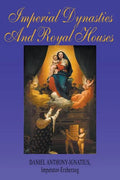 Imperial Dynasties and Royal Houses - Paperback