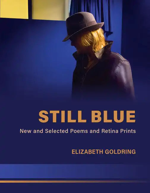 Still Blue: New and Selected Poems and Retina Prints - Paperback