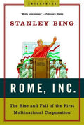 Rome, Inc.: The Rise and Fall of the First Multinational Corporation - Paperback