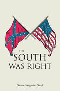 The South Was Right - Paperback