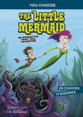 The Little Mermaid: An Interactive Fairy Tale Adventure - Paperback