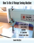 How To Use A Vintage Sewing Machine - Paperback