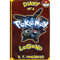 Diary of a Pokemon Go Legend: 1 - Paperback