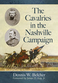 The Cavalries in the Nashville Campaign - Paperback