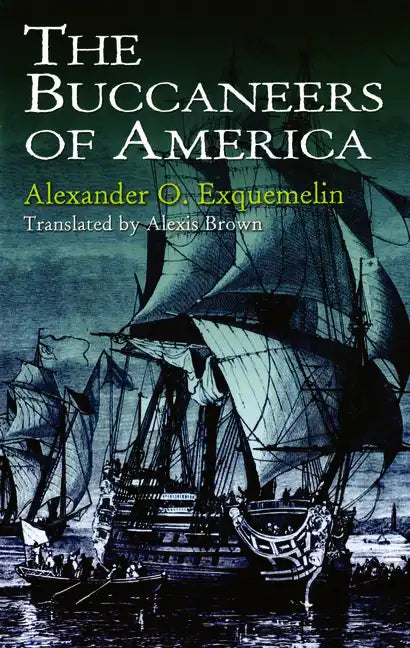 The Buccaneers of America - Paperback